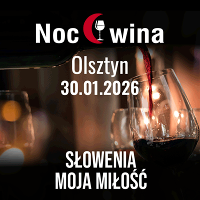 Noc Wina: Słowenia moja miłość - Olsztyn 30.01.2026 (19:00)