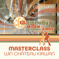 Bilet wstępu - Masterclass podczas Ogrodów Wina (7 czerwca 2023)
