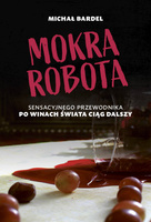 Książka "Mokra robota" Michał Bardel
