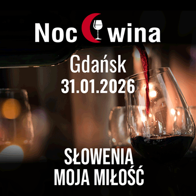 Noc Wina: Słowenia moja miłość - Gdańsk 31.01.2026 (19:00)