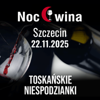 Noc Wina: Toskańskie niespodzianki - Szczecin 22.11.2025 (19:00)