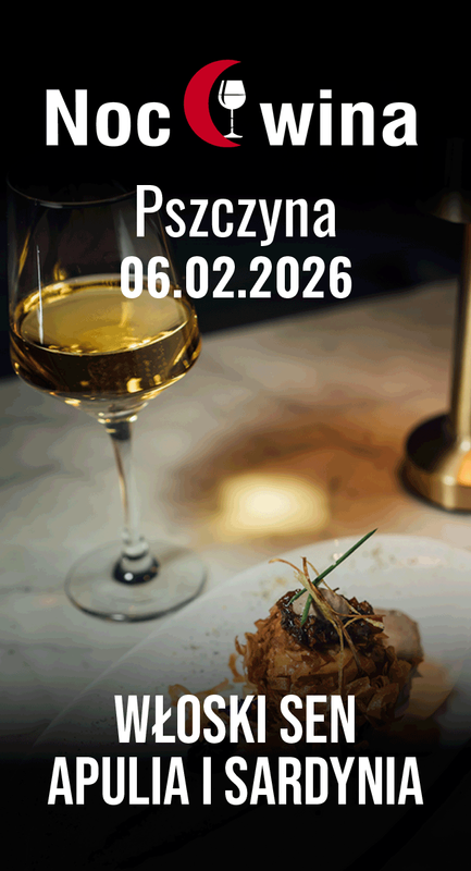 Noc Wina: Włoski sen - Apulia i Sardynia - Pszczyna 06.02.2026 (19:00)