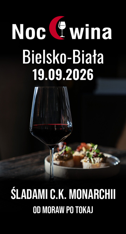 Noc Wina: Śladami C.K. Monarchii - Bielsko-Biała 19.09.2026 (19:00)