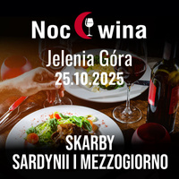 Noc Wina: Skarby Sardynii i Mezzogiorno - Jelenia Góra 25.10.2025 (19:00)