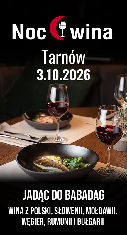 Noc Wina: Jadąc do Babadag - Tarnów 03.10.2026 (19:00)