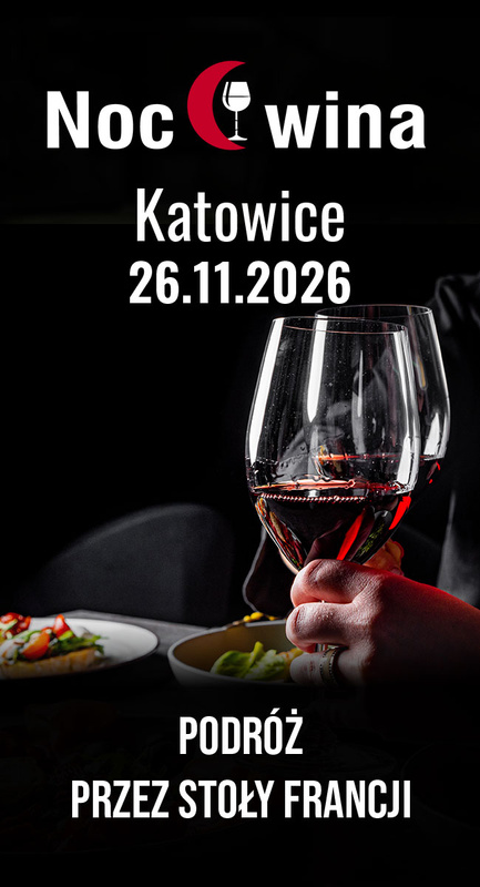 Noc Wina: Podróż przez stoły Francji - Katowice 26.11.2026 (19:00)