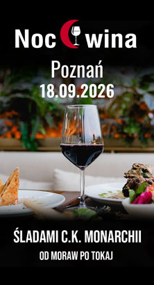 Noc Wina: Śladami C.K. Monarchii - Poznań 18.09.2026 (19:00)